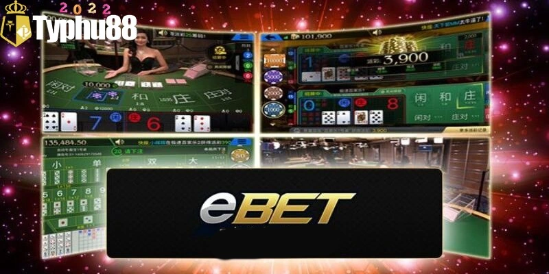 Sảnh chơi ebet tại nền tảng Casino