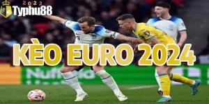 Kèo euro 2024